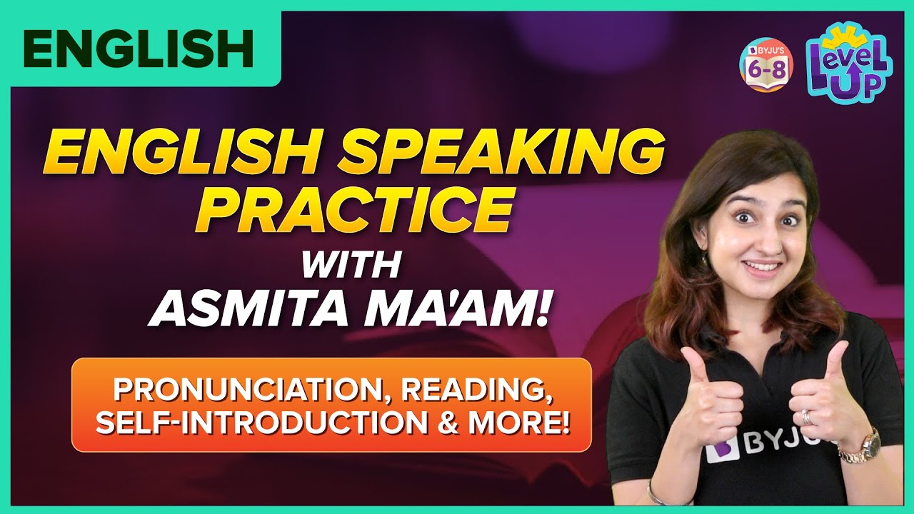 English Speaking Practice with Asmita Ma'am! | English | BYJU'S