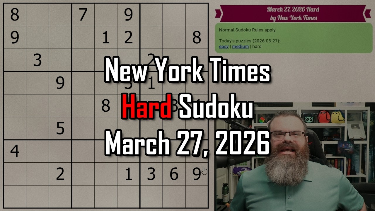 NYT Hard Sudoku Walkthrough | March 27, 2026