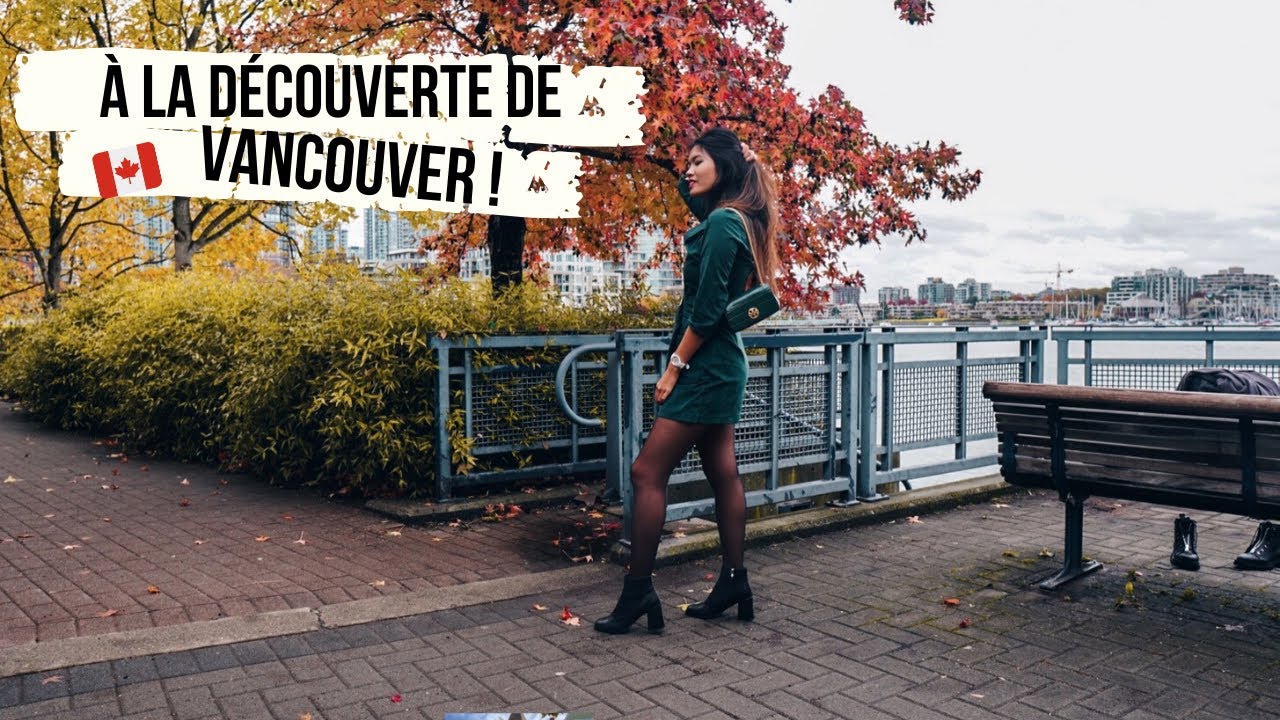 QUE FAIRE A VANCOUVER ? BALADE EN VILLE 🇨🇦Vlog 4
