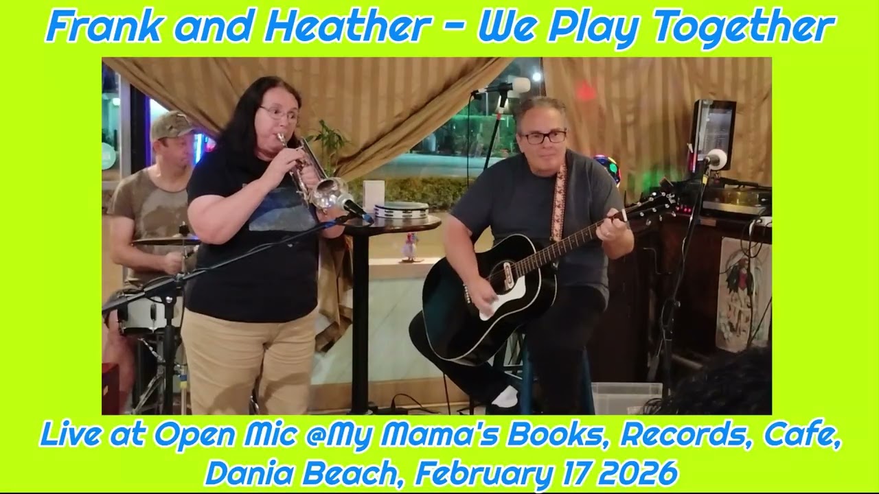 Frank and Heather - Live at My Mama's Books Records Café 2/17/2026 Will You Love Me Tomorrow