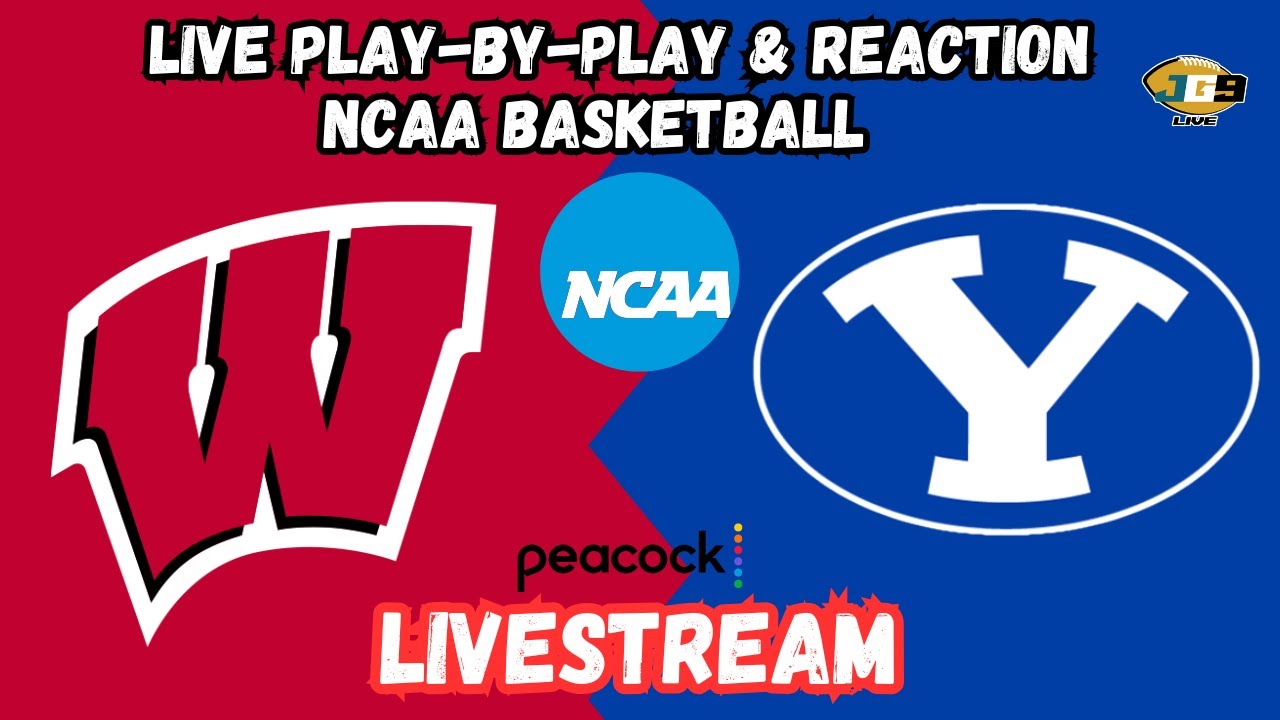 Wisconsin vs. BYU | PEACOCK LIVESTREAM | College Basketball LIVE Play-By-Play & Reaction