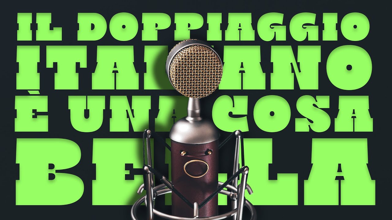 Il Doppiaggio Italiano è una Cosa Bella!