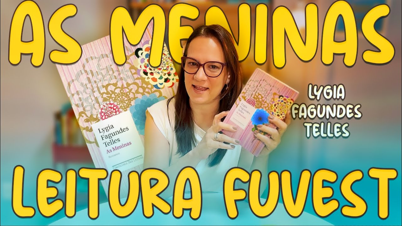 As Meninas: Análise Completa do Livro que Cai na Fuvest 2026