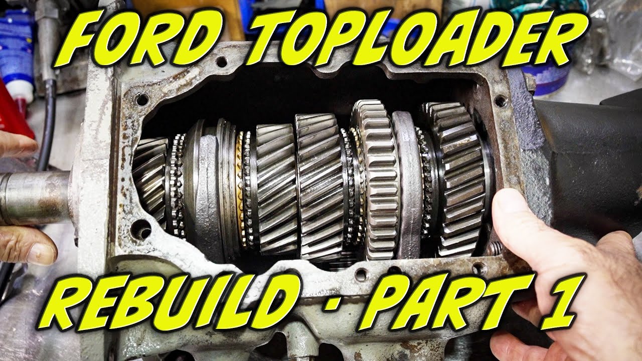 Learn How To Rebuild a Ford Toploader 4 Speed - Part 1
