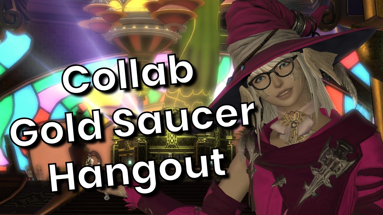 Gold Saucer FFXIV Streamer Hangout! FFXIV Dawntrail