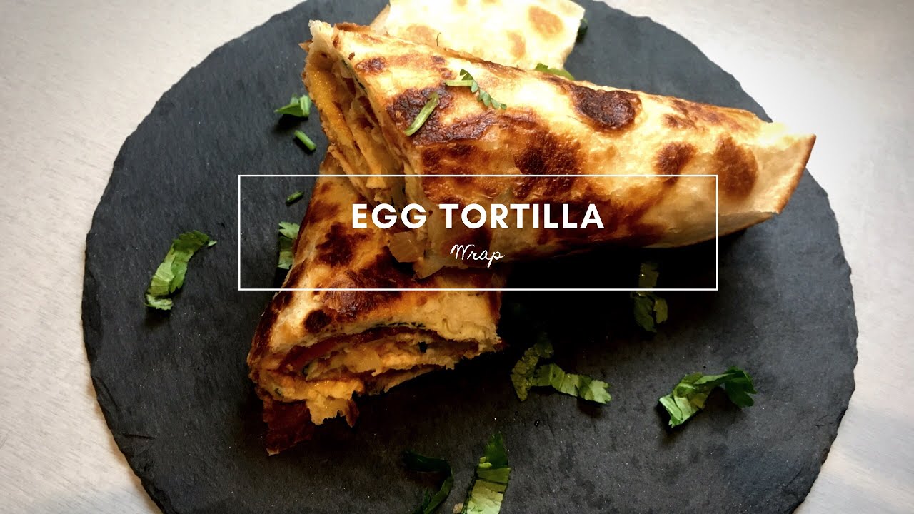 Egg Tortilla Wrap/Tortilla Roll/Breakfast Recipes/Omelette Roll/Quick Snack