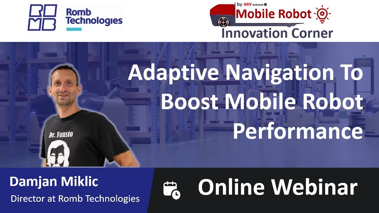 Webinar: Next-Gen AMR Mobile Robot Navigation & Obstacle Avoidance | Romb Technologies