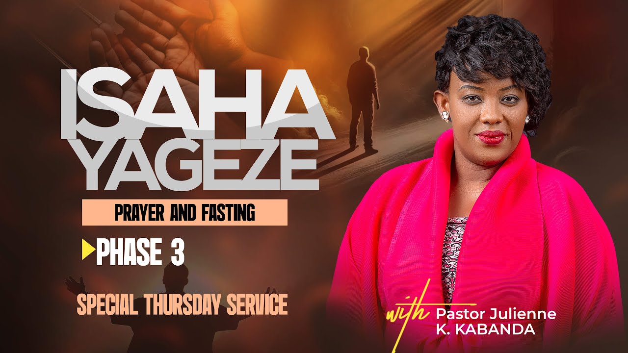 SPECIAL THURSDAY  SERVICE 13.03.2025 (Fasting Day 1508) - Pastor Julienne K. KABANDA