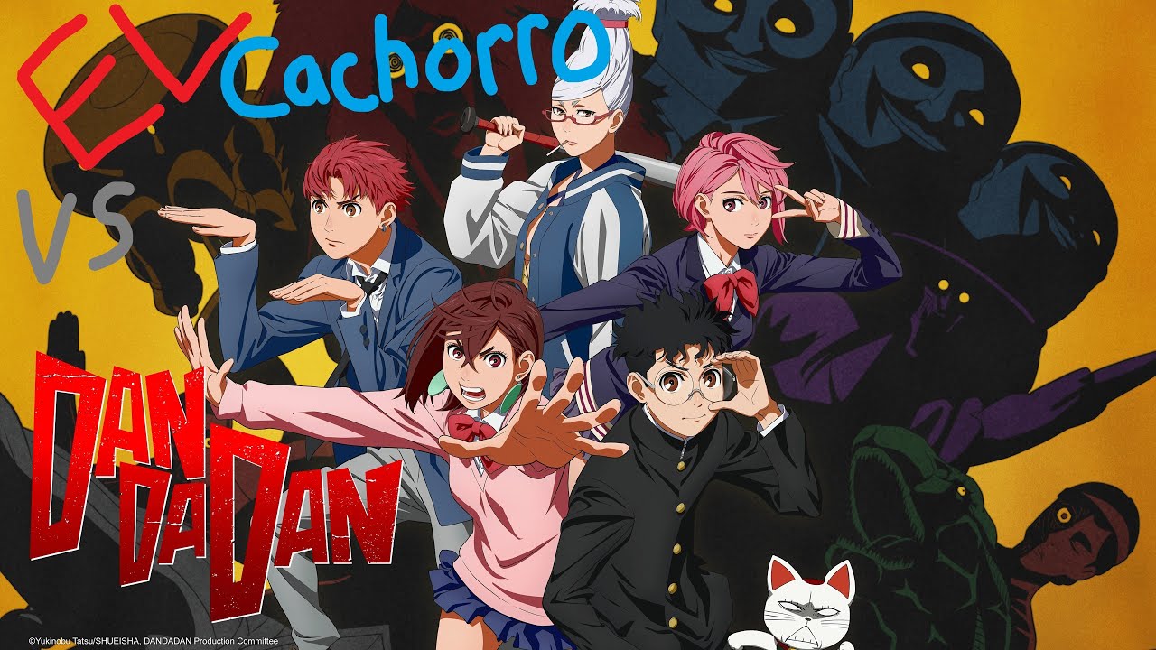 El Cachorro vs Anime:  Dan Da Dan
