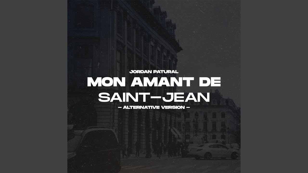 Mon amant de Saint-Jean (Alternative Version)
