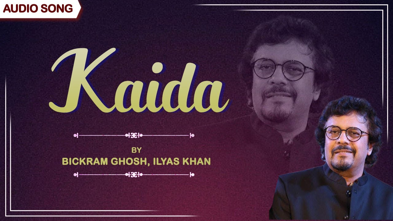 Kaida | Bickram Ghosh, Ilyas Khan | A Class Apart | Classical Instrumental Songs