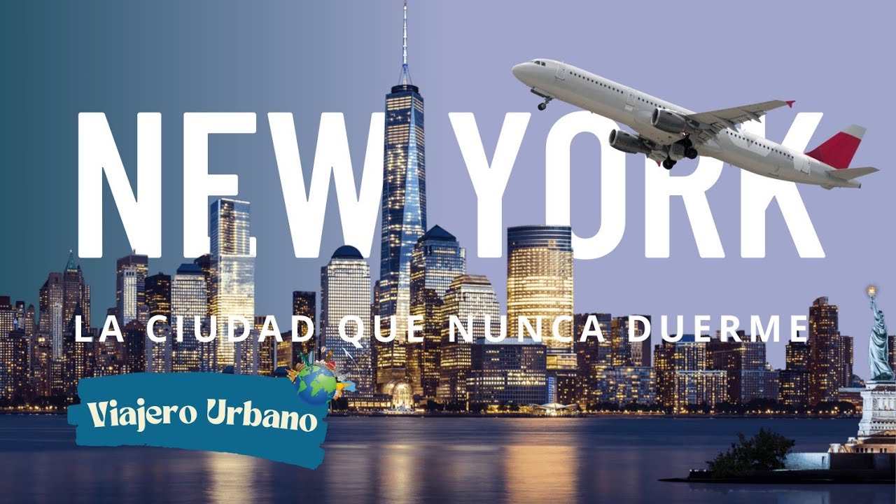 Explorando la ciudad que nunca DUERME ✈️ : Nueva York 🗽 U.S.A | VIAJERO URBANO 🌍