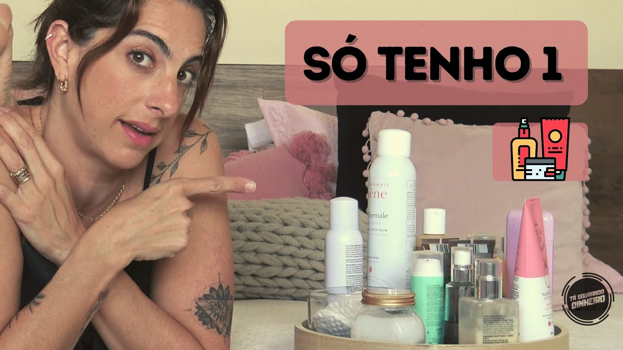 MINIMALISMO | Produtos que só tenho 1 | Produtos que não usarei mais.