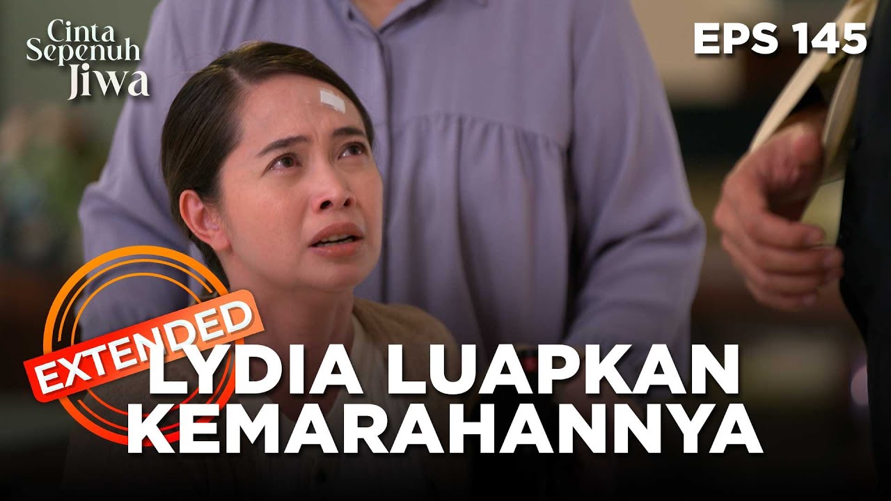 Lydia Meluapkan Kemarahannya Pada Suryono - CINTA SEPENUH JIWA | EPS 145 EXTENDED VERSION