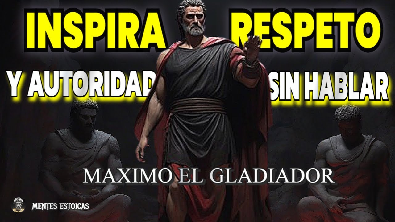 🏛️⚔ HABLAR como un ESTOICO 🗣️ Cómo inspirar AUTORIDAD y RESPETO sin ser CRETINO | Mentes Estoicas