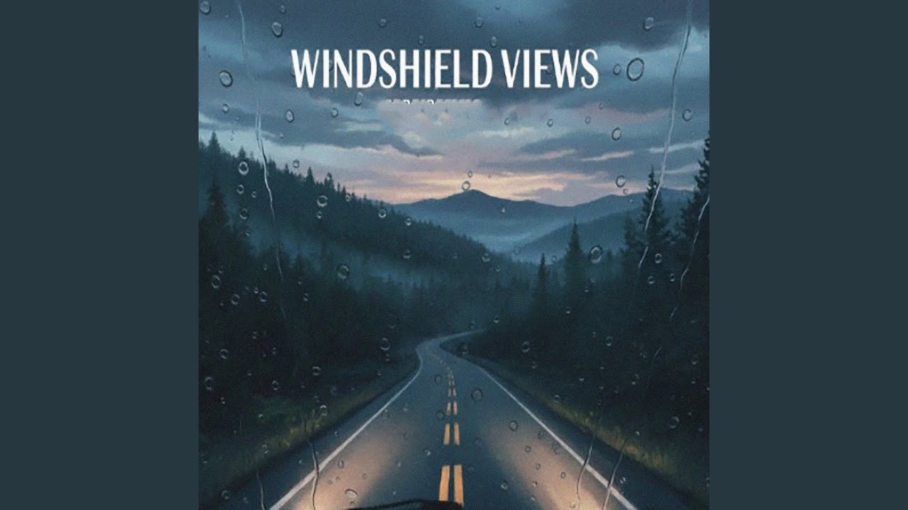 Windshield Views