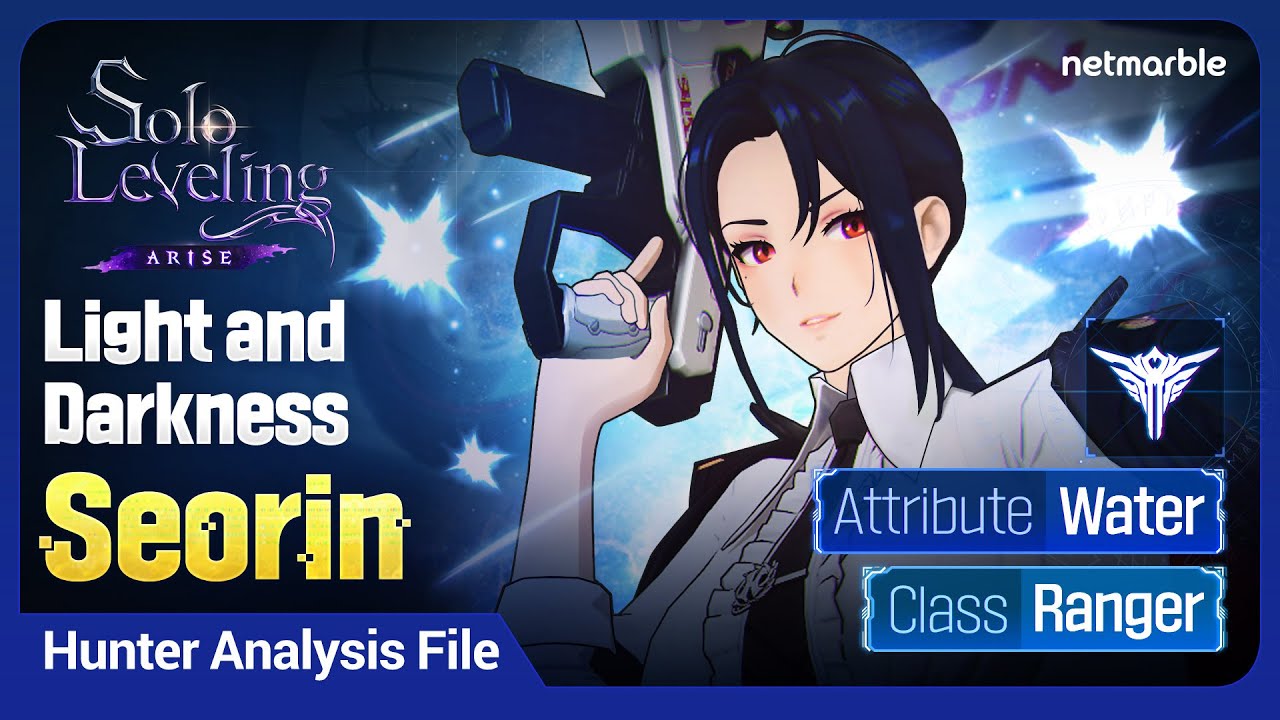 [Solo Leveling:ARISE] Hunter Analysis File #19: Seorin