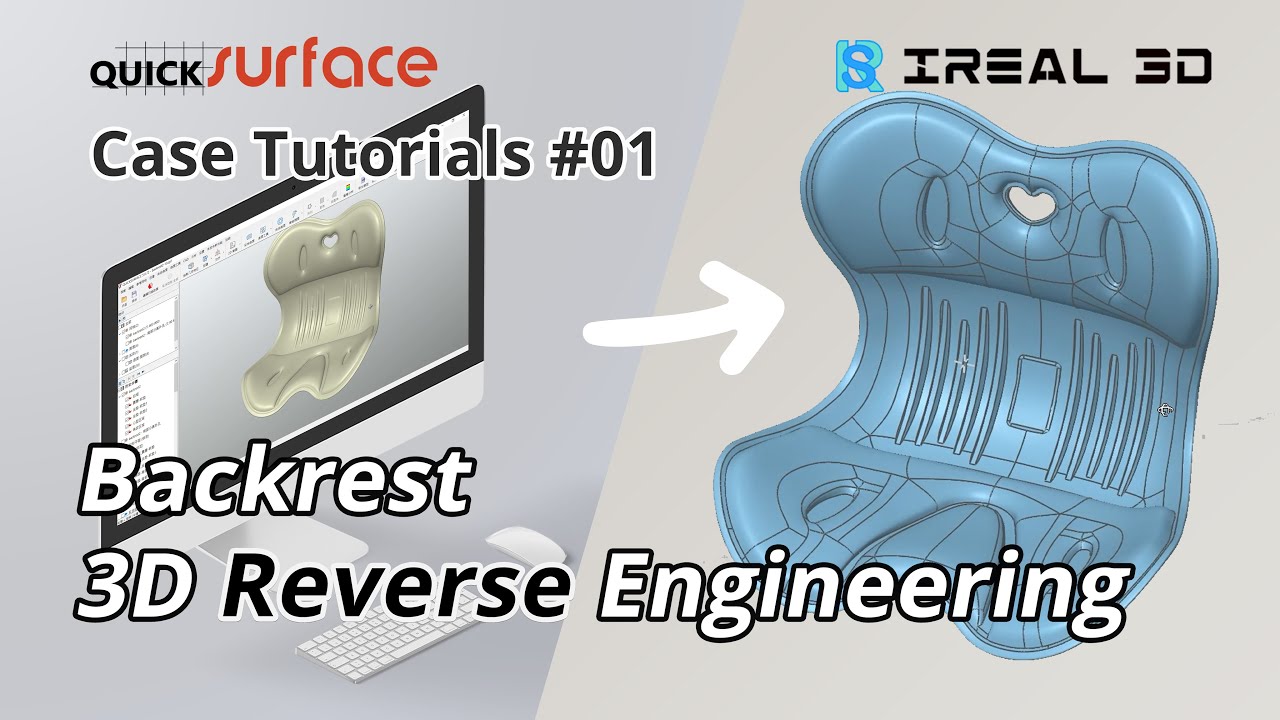 Reverse engineering of complex shape with iReal 3D and QUICKSURFACE