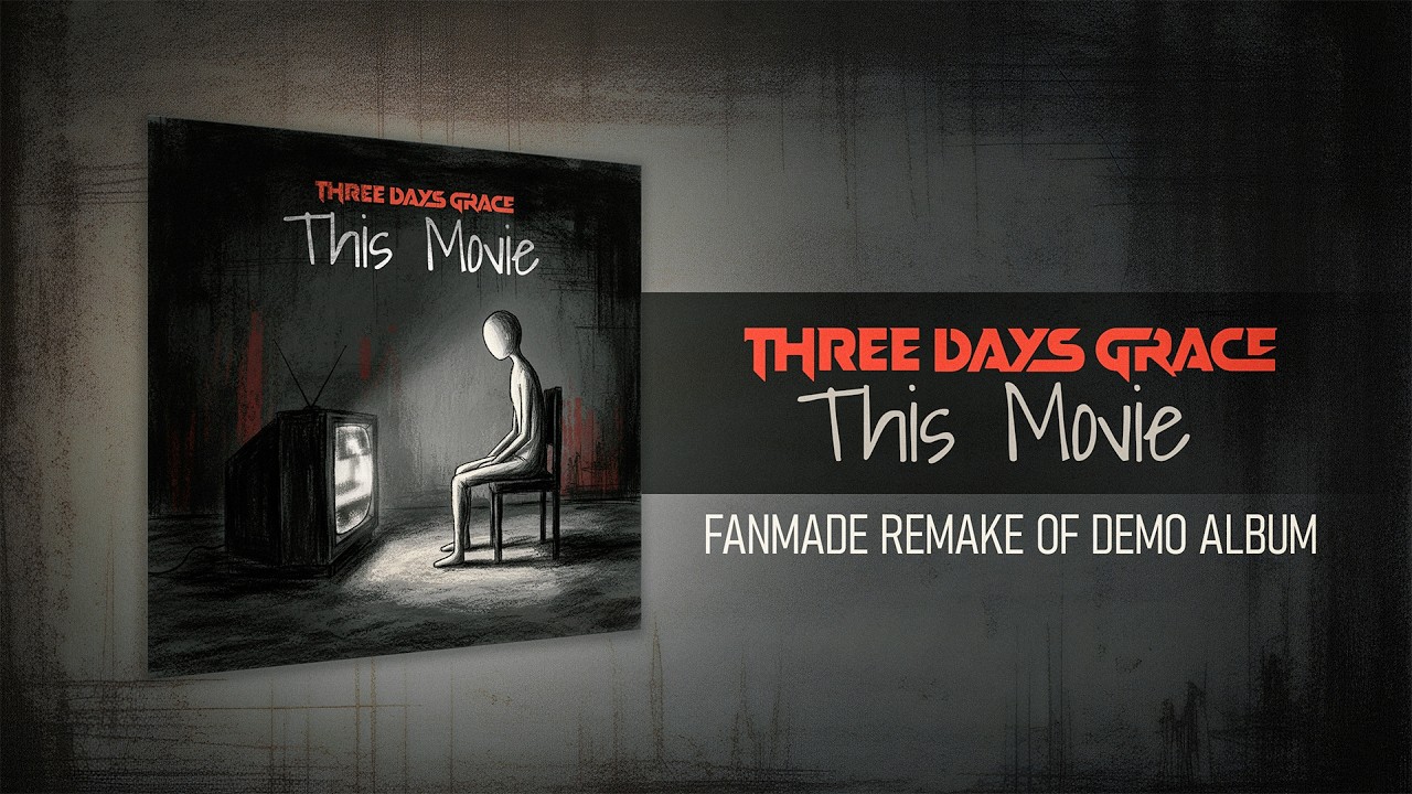 Three Days Grace - This Movie (2025, Album - Fan-made Remake of Demo Album)
