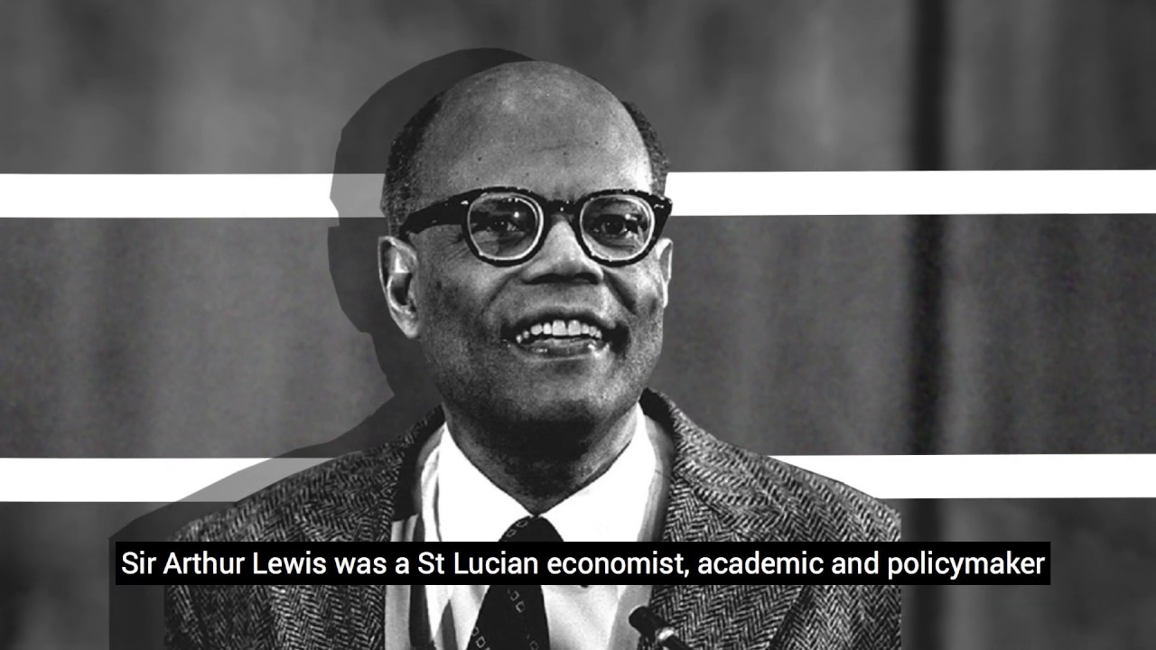 Black Excellence - Sir Arthur Lewis and His Enduring Legacy