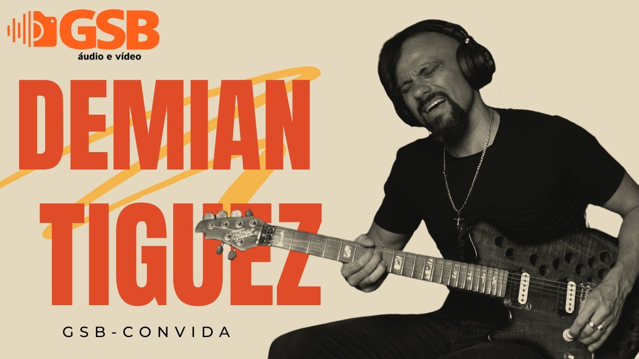 GSB Convida - DEMIAN TIGUEZ