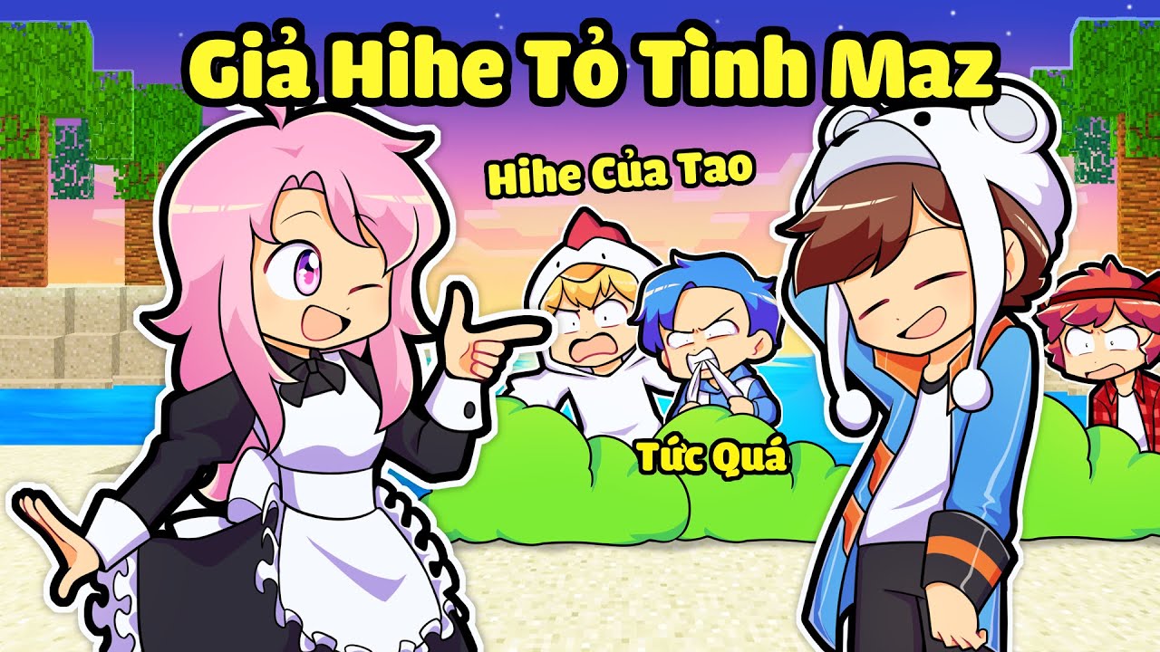HIHA TROLL THÀNH VIÊN MỚI MAZ BẰNG CÁCH GIẢ LÀM HIHE TRONG MINECRAFT*HIHA GIẢ HIHE TROLL MAZ 😘🥰