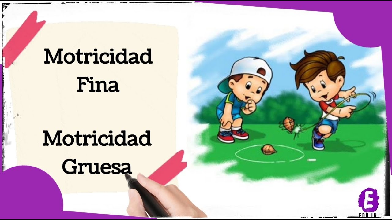 Qu&eacute; es la Motricidad Fina Y la Motricidad Gruesa