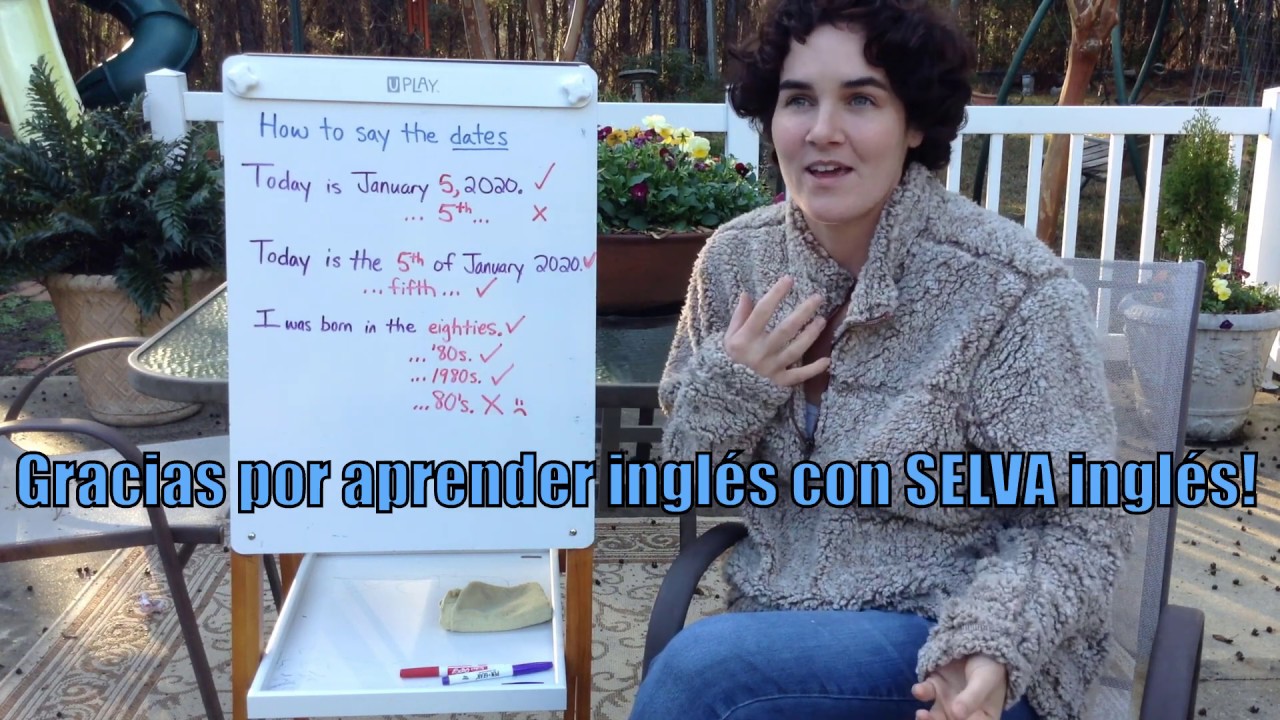 C&oacute;mo decir las fechas en ingl&eacute;s con SELVA ingl&eacute;s - Saying the dates in English with ordinal numbers