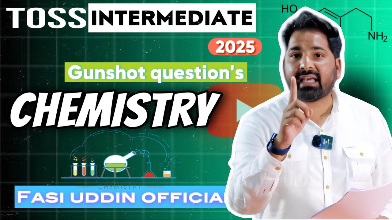 Intermediate Toss Chemistry Gunshot Question&rsquo;s Telangana 2025 | Fasi Uddin Official