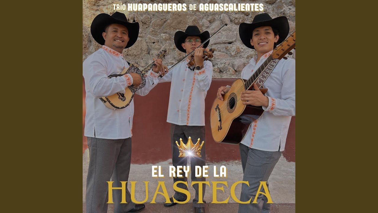 El Rey de la Huasteca