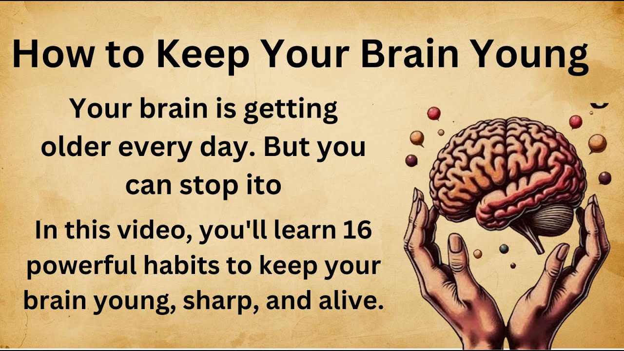 How to Keep Your Brain Young 🧠 || Graded Reader || Improve Your English Fluency ✅️