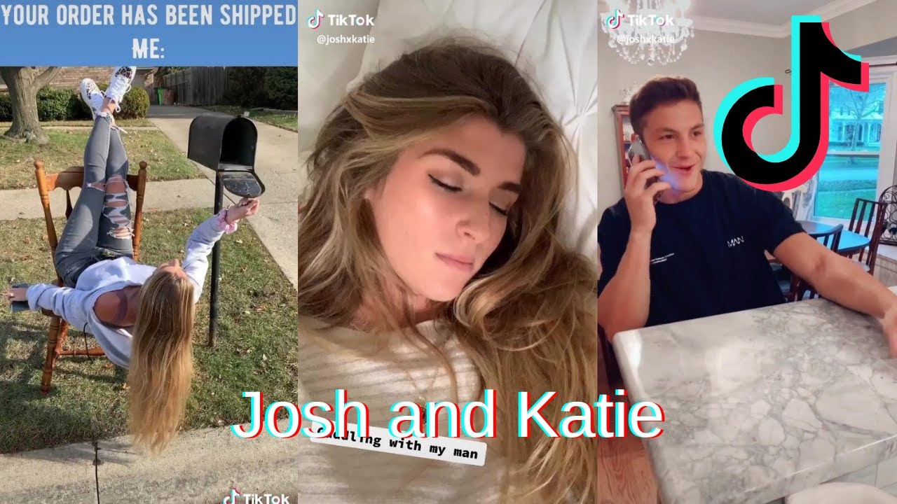 Josh and Katie TikTok Compilation - Part 1