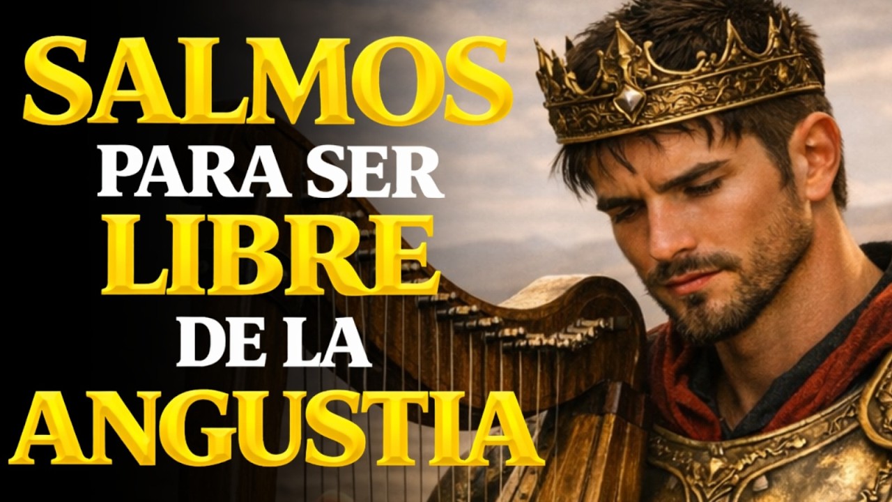 SALMOS PARA SER LIBRE DE LA ANGUSTIA | Salmos que David Cantaba Con Poder #salmos  #musicahebrea