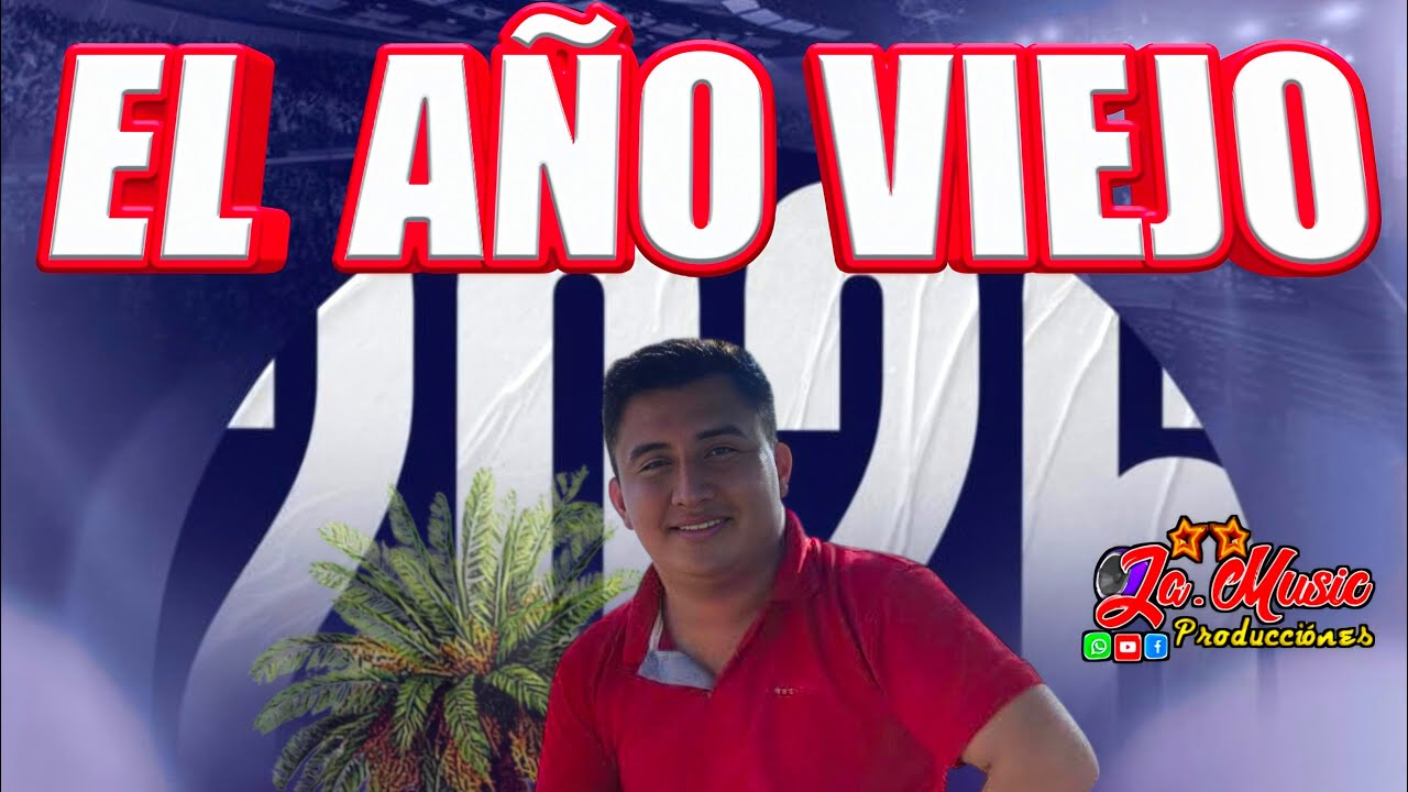 EL AÑO VIEJO MIX PARA BAILAR _ CARRILLO el consentido del  sureste
