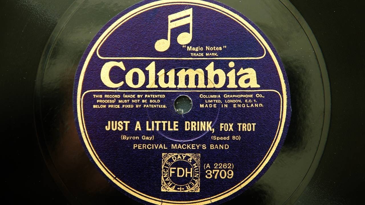 Percival Mackey's Band - Just a Little Drink (1925)