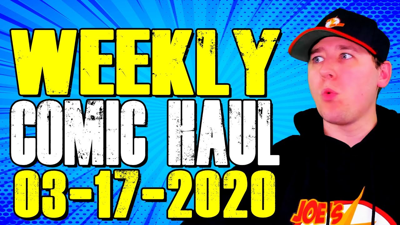 Weekly New Comic Haul 03-17-2018