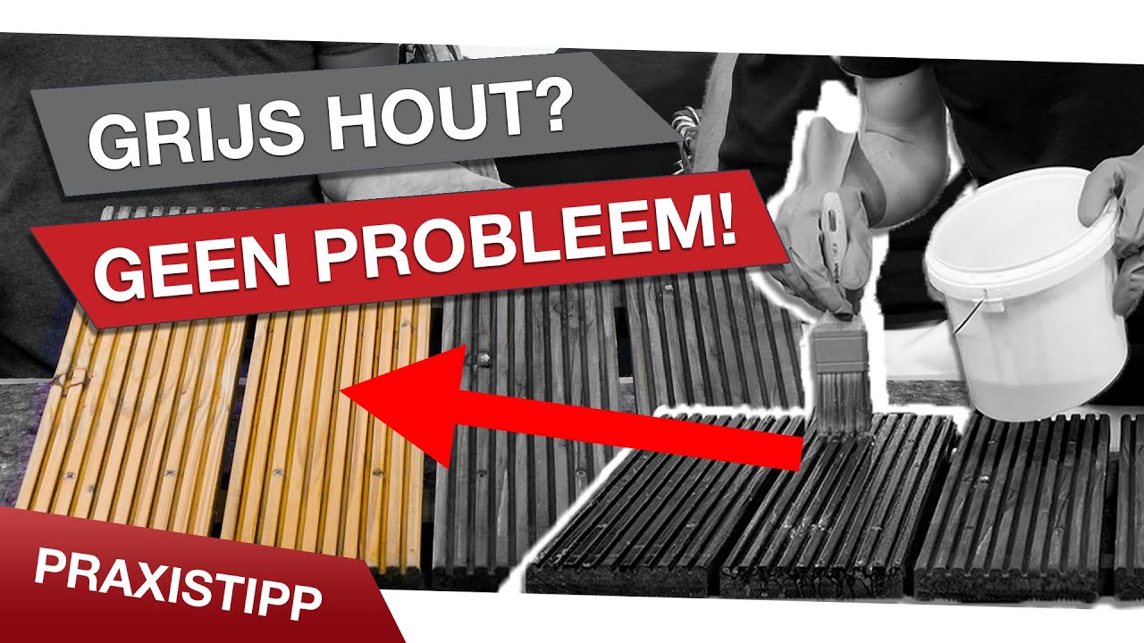 Hout ontgrijzen – Tips & trucs