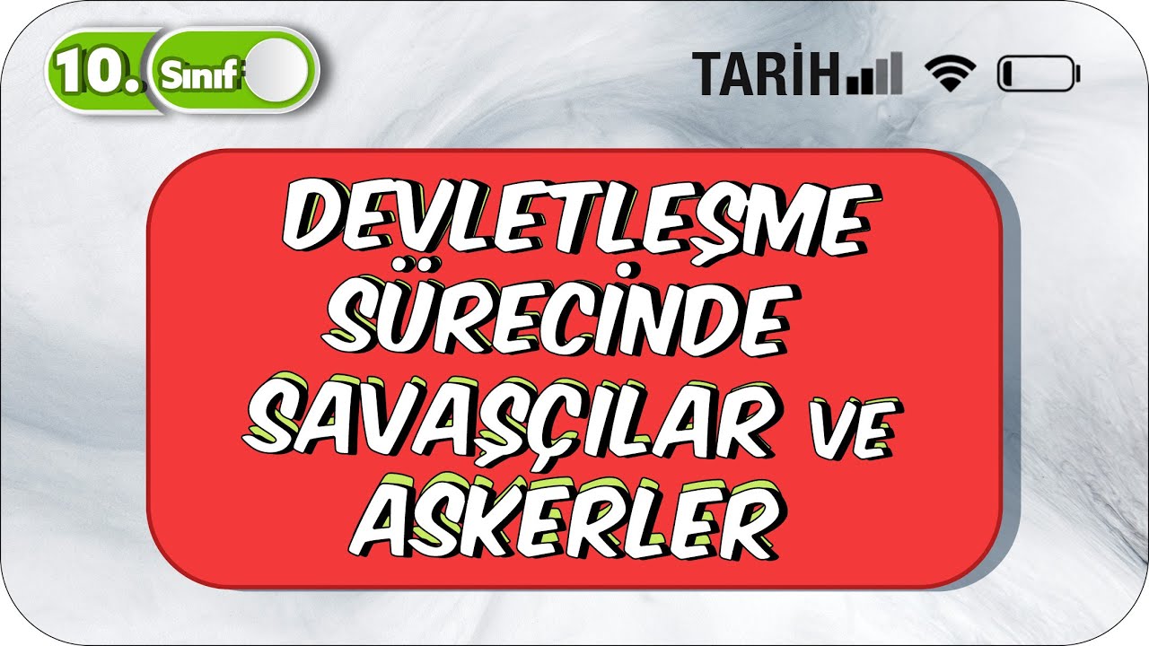 Devletleşme Sürecinde Savaşçılar ve Askerler | Özet Konu Anlatımı #2023