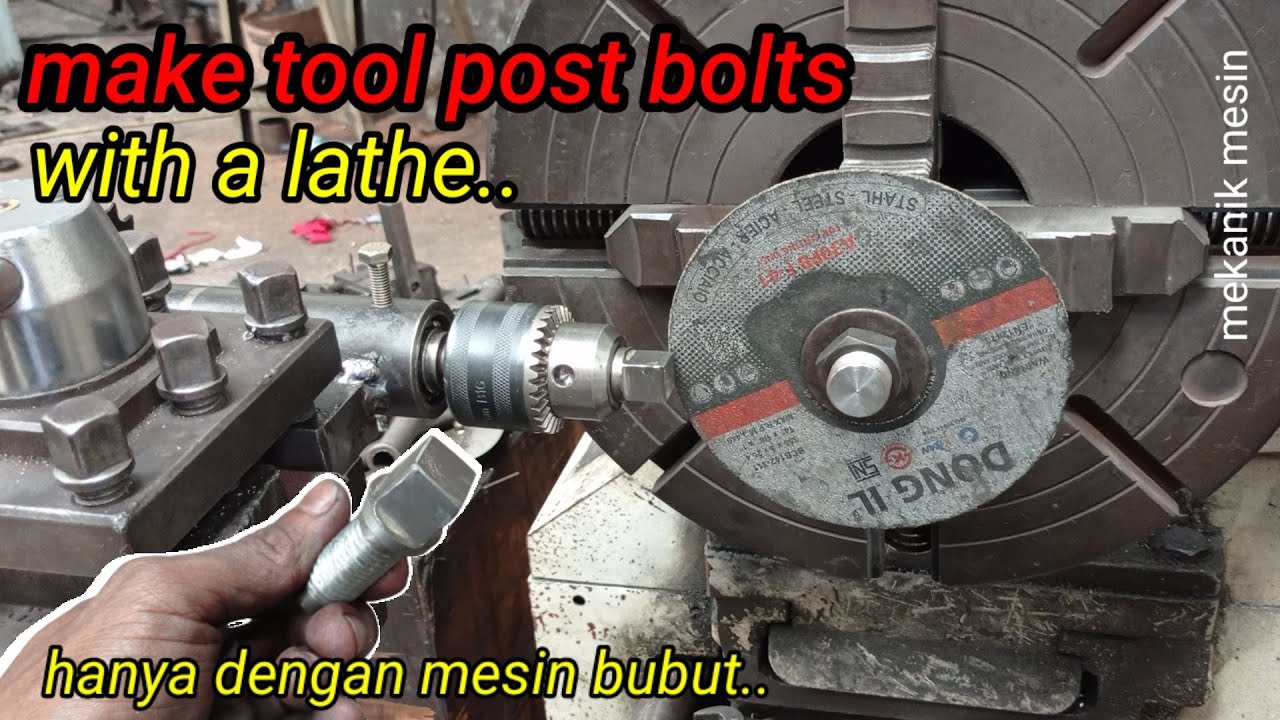 Making Toolpost Bolts With a Lathe | Buat Baut Tool Post dengan Mesin Bubut Besi | Working Metal