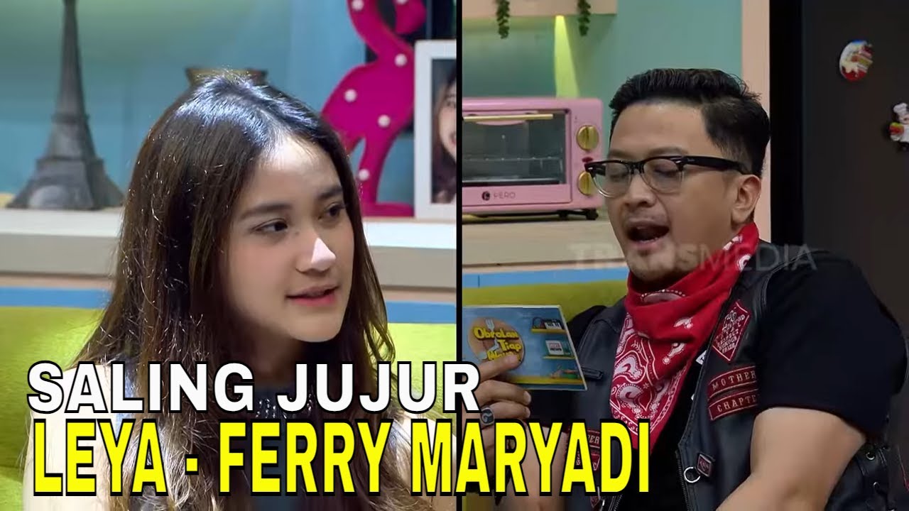 Saling Jujur Ferry Maryadi & Leya | OBROLAN TIAP WAKTU (27/04/24) Part 3