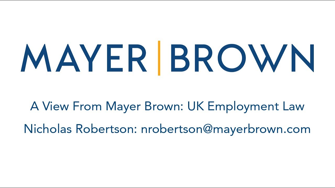 Episode 185: UK Employment Law - The View from Mayer Brown