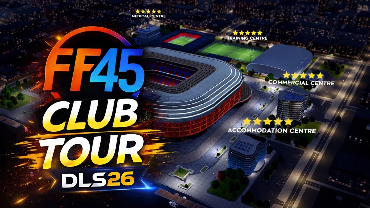 FF45🎮 - Club Tour