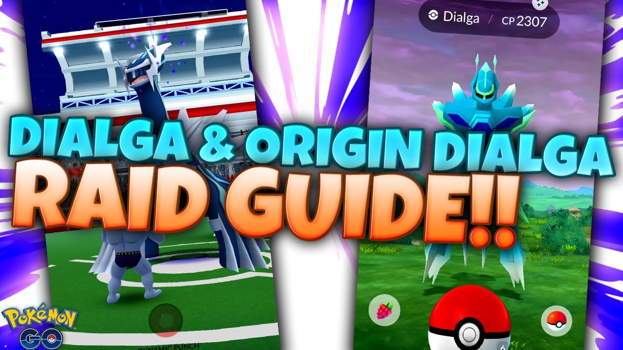 DIALGA AND ORIGIN FORME DIALGA RAID BEST COUNTERS AND TIPS!!  Pok&eacute;mon GO Raid Guide!