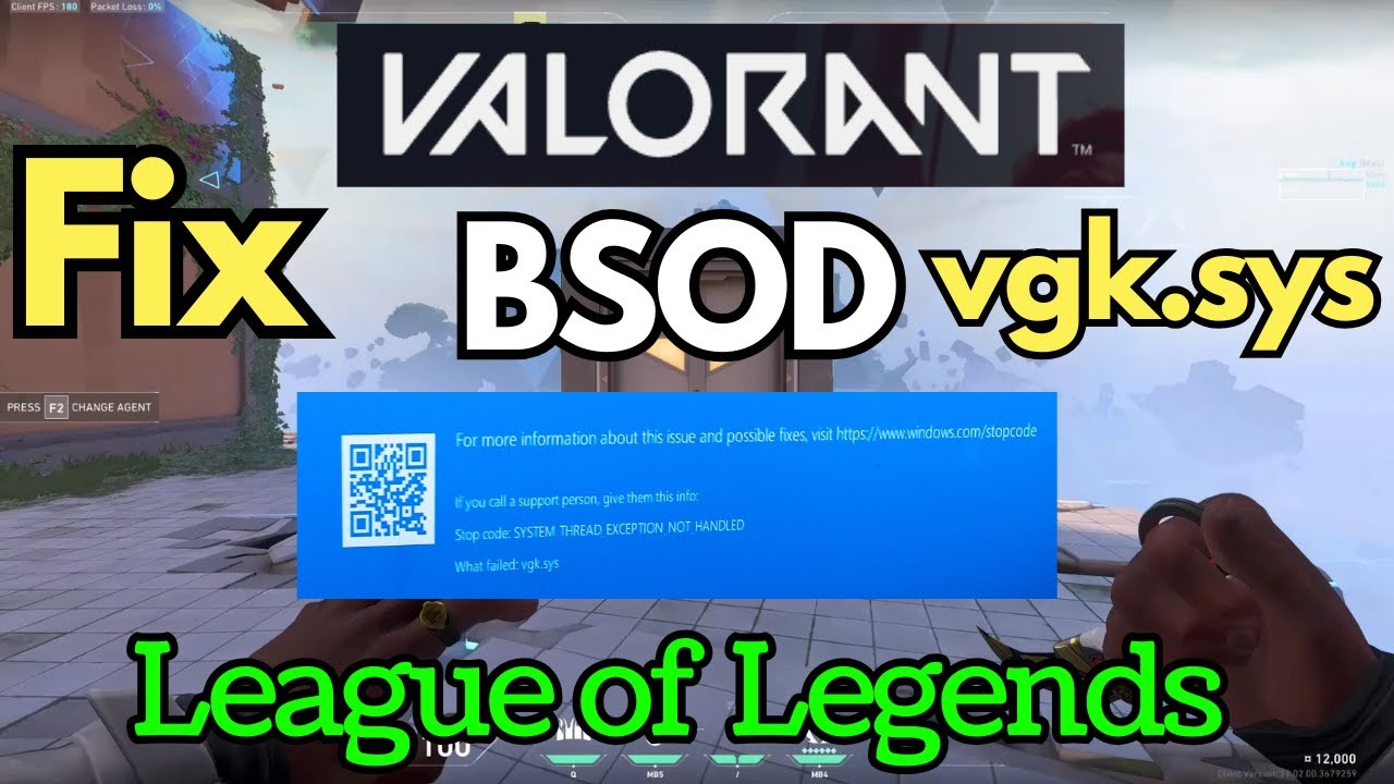 BSOD error VGK SYS League of legends Valorant
