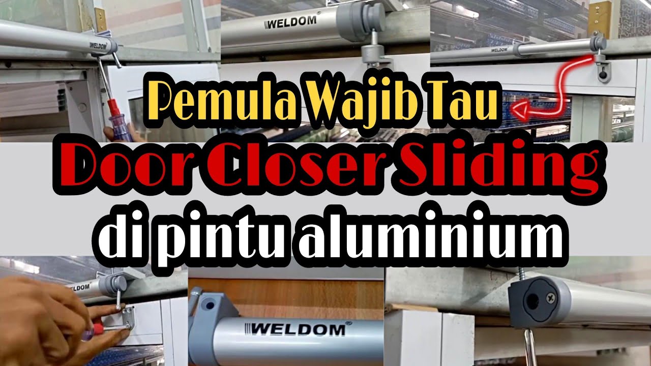CARA CEPAT PASANG PENUTUP PINTU OTOMATIS [DOOR CLOSER SLIDING] DI RAIL PINTU GESER