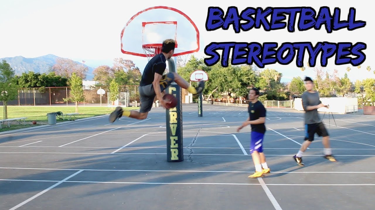 Basketball Stereotypes!