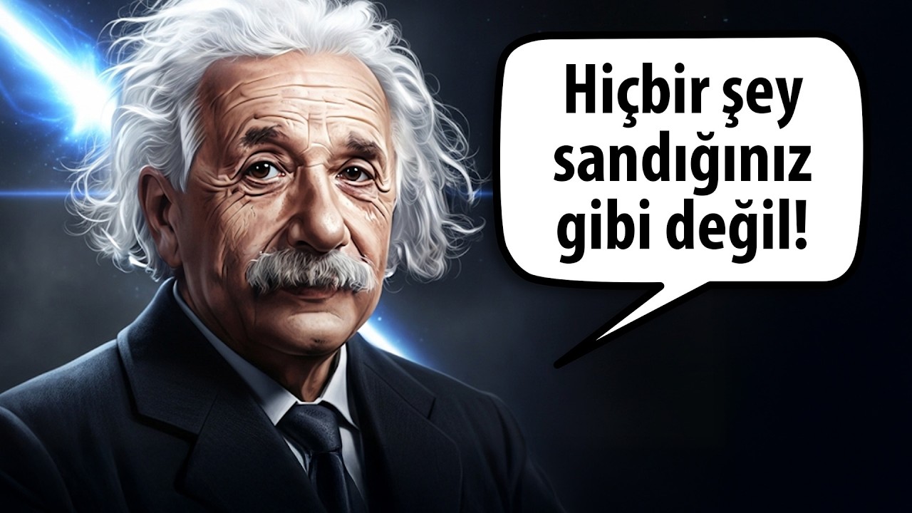 Einstein'dan hayat dersinizi aldınız mı? (Görelilik teorisini kullanarak)