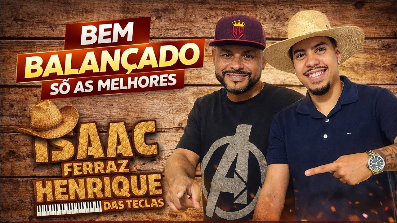 Batidão só as melhores Isaac Ferraz e Henrique março 2026