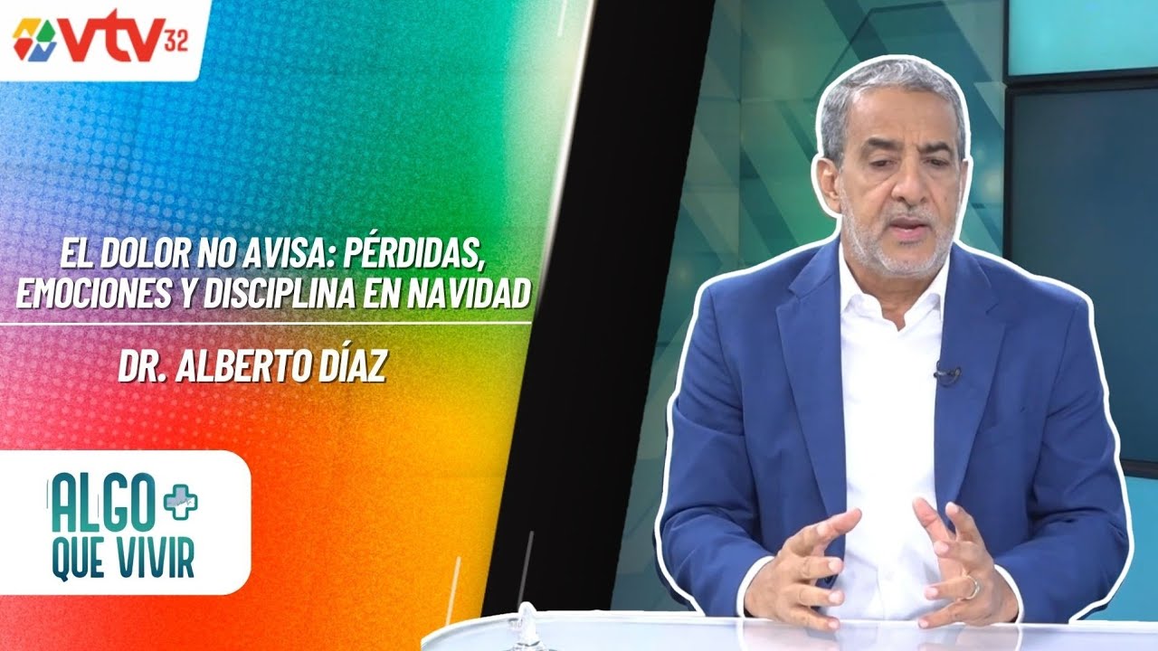 Dr. Alberto Díaz | Navidad, pérdidas y emociones: cómo enfrentar el dolor físico y emocional