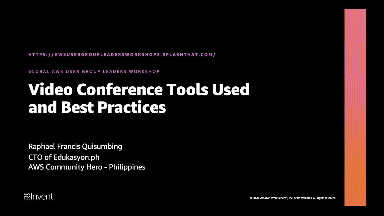 Video Conference Tools Used and Best Practices